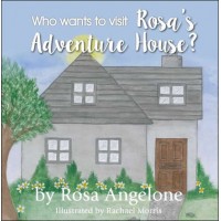 Who Wants to Visit Rosa’s Adventure House?